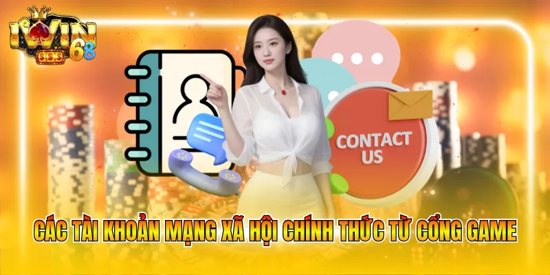 Các tài khoản mạng xã hội chính thức từ cổng game