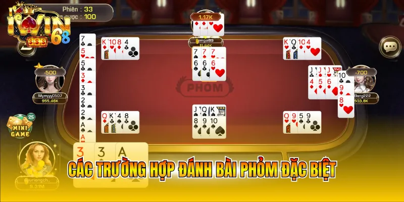 Các trường hợp đánh bài Phỏm đặc biệt