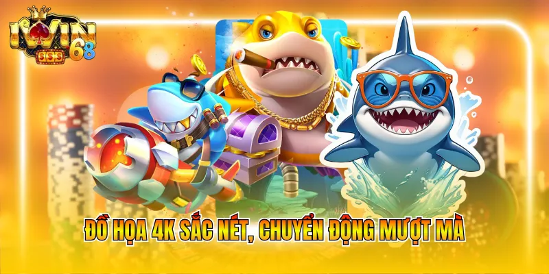 Đồ họa 4K sắc nét, chuyển động mượt mà