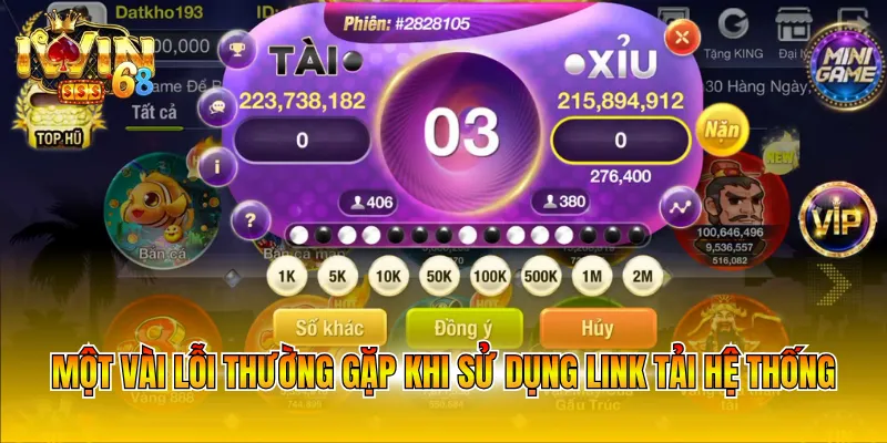 Một vài lỗi thường gặp khi sử dụng link tải hệ thống