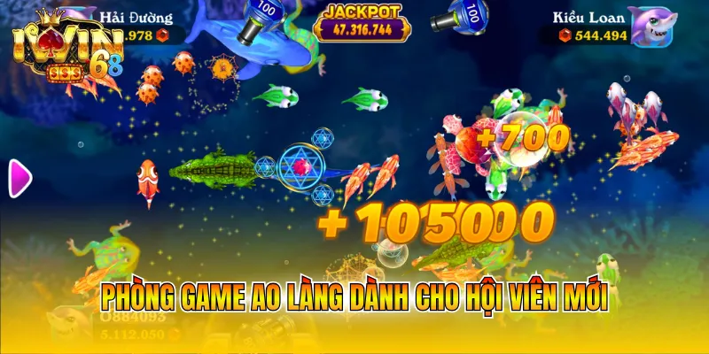 Phòng game Ao Làng dành cho hội viên mới
