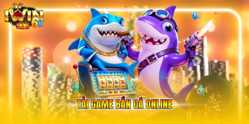 tai game ban ca online